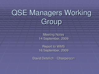 QSE Managers Working Group