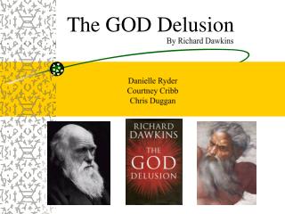 The GOD Delusion