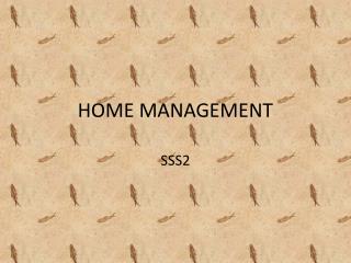 HOME MANAGEMENT