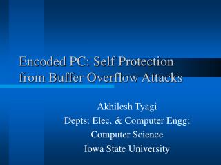 Encoded PC: Self Protection from Buffer Overflow Attacks
