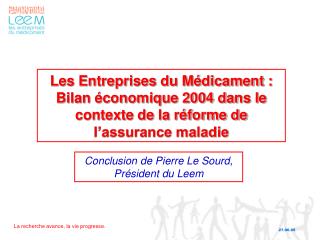 Conclusion de Pierre Le Sourd, Président du Leem
