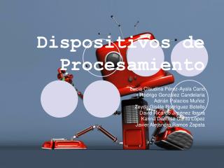 Dispositivos de Procesamiento