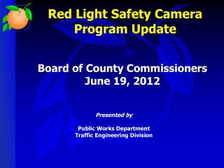 Red Light Safety Camera Program Update