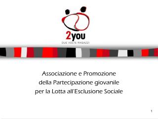 Associazione e Promozione della Partecipazione giovanile per la Lotta all’Esclusione Sociale