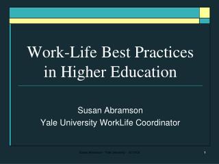 Work-Life Best Practices in Higher Education