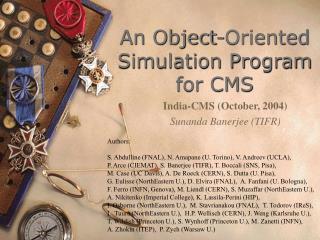 An Object-Oriented Simulation Program for CMS