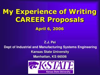 My Experience of Writing CAREER Proposals April 6, 2006