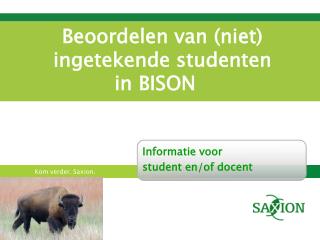 Beoordelen van (niet) ingetekende studenten in BISON