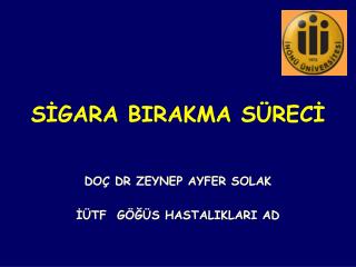 SİGARA BIRAKMA SÜRECİ