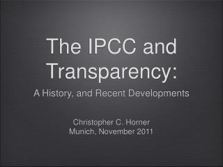 The IPCC and Transparency: