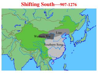 Shifting South— 907-1276