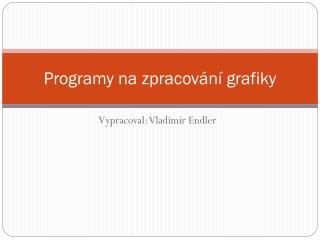 Programy na zpracování grafiky