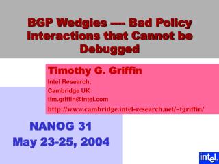 BGP Wedgies ---- Bad Policy Interactions that Cannot be Debugged
