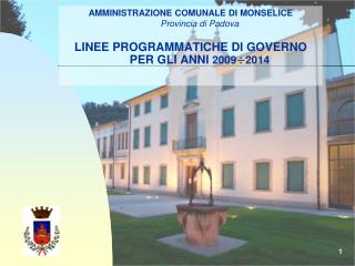 AMMINISTRAZIONE COMUNALE DI MONSELICE Provincia di Padova
