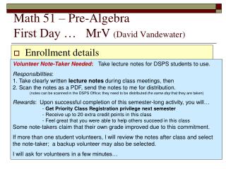 Math 51 – Pre-Algebra First Day … MrV ( David Vandewater)