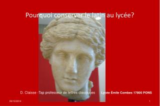 Pourquoi conserver le latin au lycée?