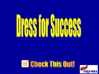 Dress for Success