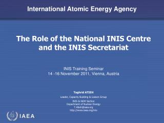 The Role of the National INIS Centre and the INIS Secretariat