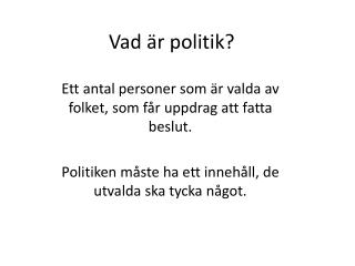 Vad är politik?