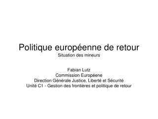 Politique européenne de retour Situation des mineurs