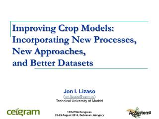 Improving Crop Models: Incorporating New Processes, New Approaches, and Better Datasets