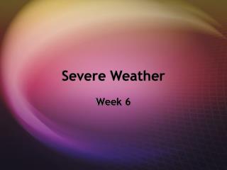 Severe Weather