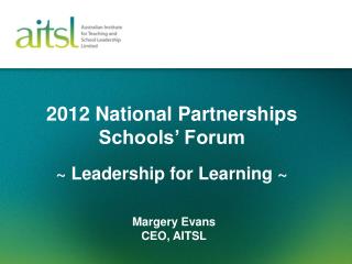 2012 National Partnerships Schools’ Forum