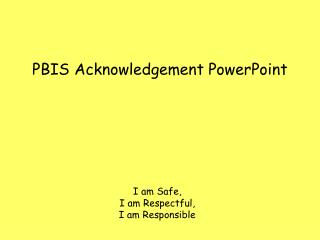 PBIS Acknowledgement PowerPoint