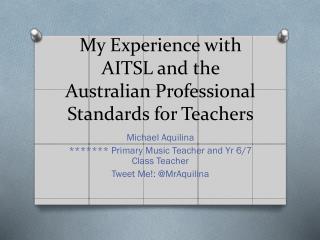 My Experience with AITSL and the Australian Professional Standards for Teachers