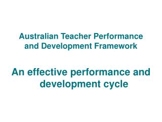 Australian Teacher Performance and Development Framework