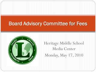 Board Advisory Committee for Fees
