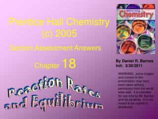 Prentice Hall Chemistry (c) 2005