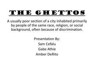 The Ghettos