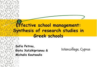 Effective school management: Synthesis of research studies in Greek schools