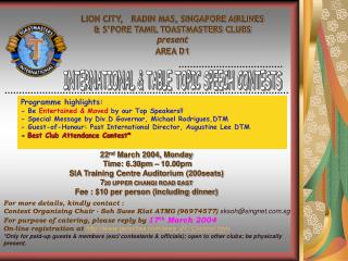 LION CITY, RADIN MAS, SINGAPORE AIRLINES &amp; S’PORE TAMIL TOASTMASTERS CLUBS present AREA D1