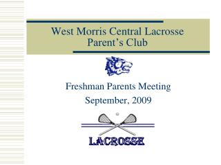 West Morris Central Lacrosse Parent’s Club