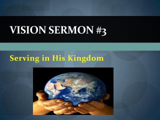 Vision Sermon #3