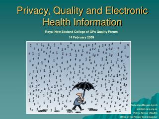Privacy, Quality and Electronic Health Information