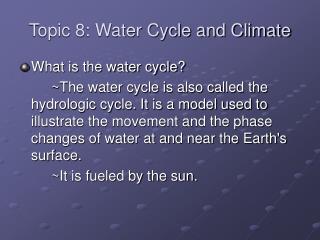 Topic 8: Water Cycle and Climate