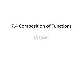 7.4 Composition of Functions