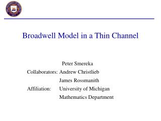 Broadwell Model in a Thin Channel