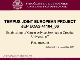 University of Dubrovnik, 2 December 2009