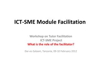 ICT-SME Module Facilitation