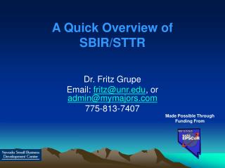 A Quick Overview of SBIR/STTR
