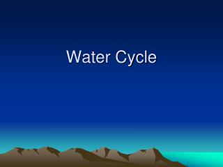 Water Cycle