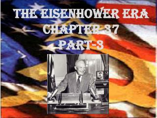 The Eisenhower Era Chapter 37 part-3