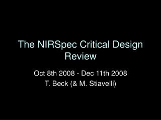 The NIRSpec Critical Design Review
