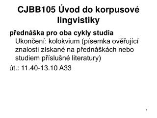 CJBB105 Úvod do korpusové lingvistiky