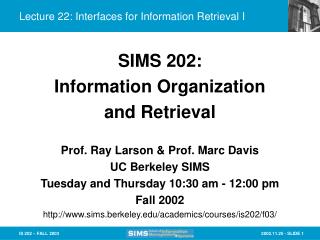 Lecture 22: Interfaces for Information Retrieval I