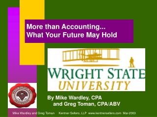 More than Accounting... What Your Future May Hold